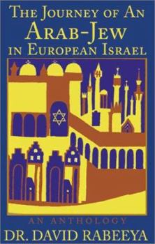 Paperback The Journey of an Arab-Jew in European Israel Book