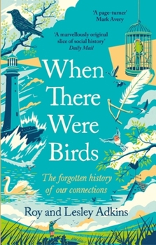 Paperback When There Were Birds Book