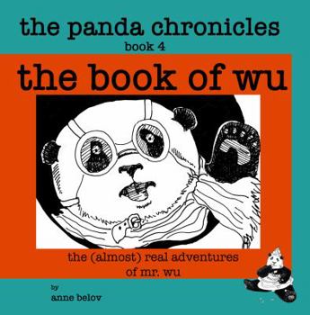 Paperback The Panda Chronicles Book 4: The Book of Wu Book