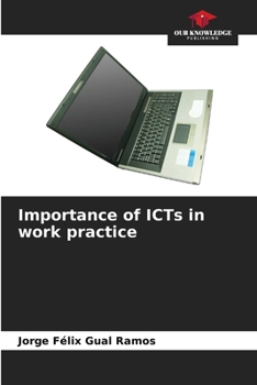 Paperback Importance of ICTs in work practice Book