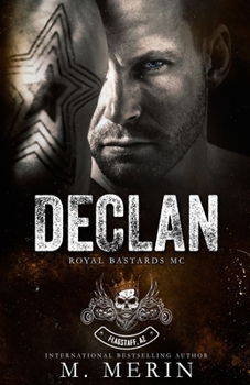 Paperback Declan: Royal Bastards MC: Flagstaff Chapter (Book 2) Book