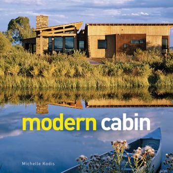 Paperback Modern Cabin: New Designs for an American Icon Book