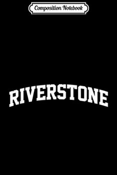 Composition Notebook: Riverstone Vintage Sports Team College Arch  Journal/Notebook Blank Lined Ruled 6x9 100 Pages