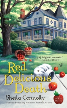 Red Delicious Death - Book #3 of the Orchard Mystery