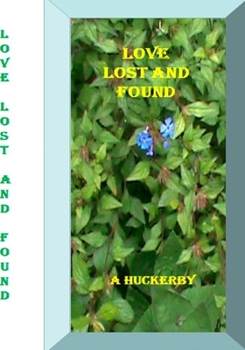 Paperback Love Lost and Found Book