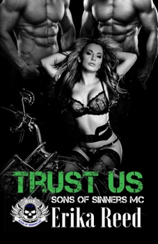 Trust Us - Book #5 of the Sons of Sinners MC