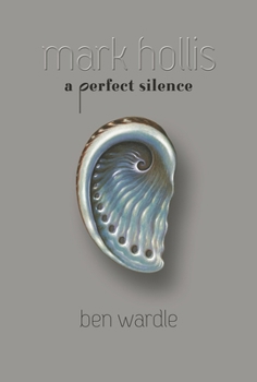 Hardcover Mark Hollis: A Perfect Silence Book