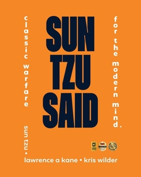 Paperback Sun Tzu Said: Classic Warfare for the Modern Mind Book