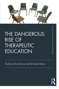 Paperback The Dangerous Rise of Therapeutic Education Book