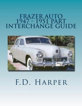 Paperback Frazer Auto 1947 - 1951 Part Interchange Guide Book