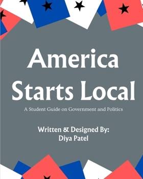 Paperback America Starts Local: A Student Guide on Government and Politics Book