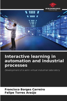 Paperback Interactive learning in automation and industrial processes Book