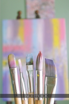 Paperback Notebook: Artist paint brushes [110 pages]: Artist paint brushes Book