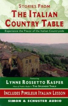 Audio Cassette The Stories from the Italian Country Table: Exploring the Culture of Italian Farmhouse Cooking Book