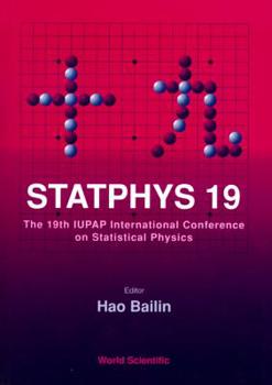 Paperback Statphys 19 - Proceedings of the 19th Iupap International Conference on Statistical Physics Book