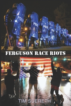 Paperback Ferguson Race Riots Book
