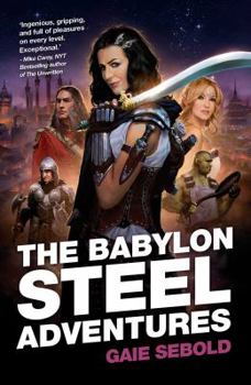 Paperback The Babylon Steel Adventures Book