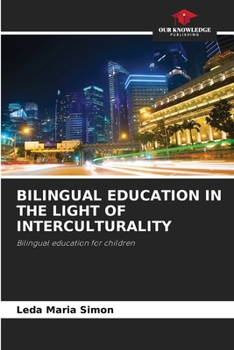 Paperback Bilingual Education in the Light of Interculturality Book