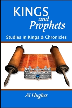 Paperback KINGS and PROPHETS: Survey of Kings and Chronicles Book
