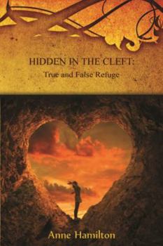 Paperback Hidden in the Cleft: True and False Refuge: Strategies for the Threshold #4 Book