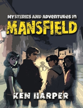 Paperback Mysteries and Adventures in Mansfield Book