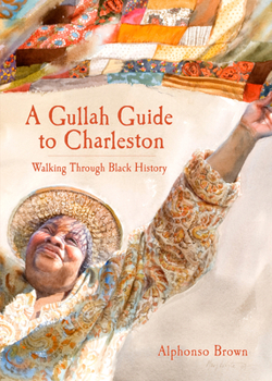 Paperback A Gullah Guide to Charleston: Walking Through Black History Book