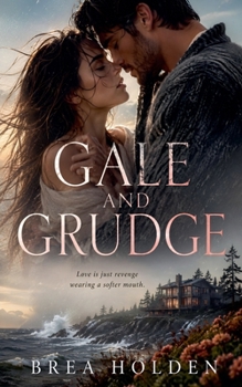 Gale and Grudge (Undertow Sins)