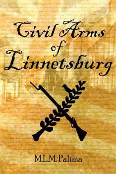 Paperback Civil Arms of Linnetsburg Book