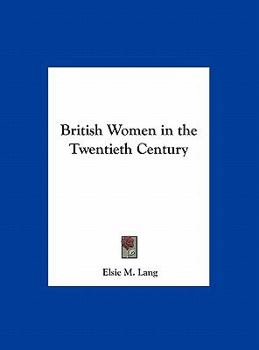 Hardcover British Women in the Twentieth Century Book