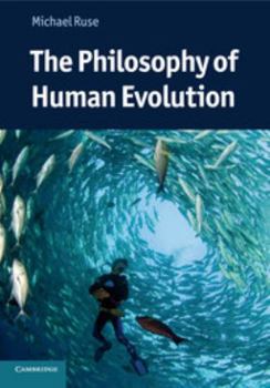 Paperback The Philosophy of Human Evolution Book