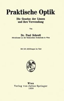 Paperback Praktische Optik: Die Gesetze Der Linsen Und Ihre Verwendung [German] Book