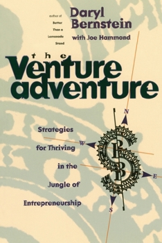 Paperback The Venture Adventure: Strategies for Thriving in the Jungle of Entrepreneurship Book
