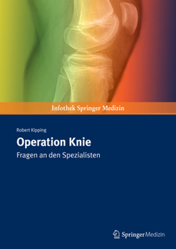 Paperback Operation Knie: Fragen an Den Spezialisten [German] Book