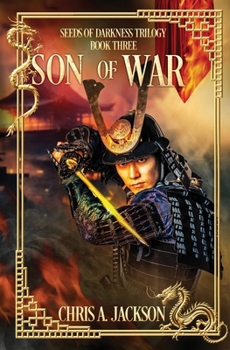 Son of War (Seeds of Darkness Trilogy)