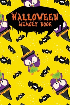 Halloween Memory Book: An Activity Book for Kids to Record Their Halloween Day | Coloring | Drawing | Journaling | Magic Owl Bat (Trick or Treat)