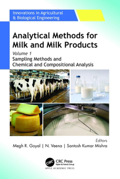 Hardcover Analytical Methods for Milk and Milk Products: Volume 1: Sampling Methods and Chemical and Compositional Analysis Book