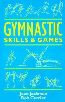 Paperback Gymnastic Skills and Games Book