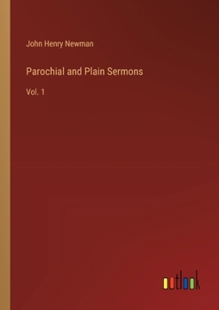 Paperback Parochial and Plain Sermons: Vol. 1 Book