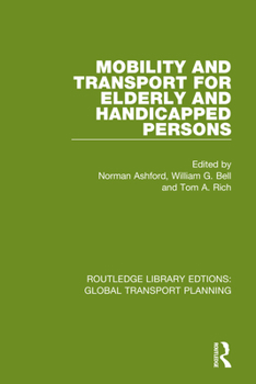 Paperback Mobility and Transport for Elderly and Handicapped Persons Book