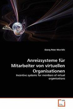 Paperback Anreizsysteme für Mitarbeiter von virtuellen Organisationen [German] Book