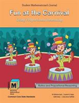 Paperback Project M3: Level 5-6: Fun at the Carnival: Using Proportional Reasoning Student Mathematicians Journal Book