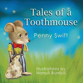 Paperback Tales of a Toothmouse Book