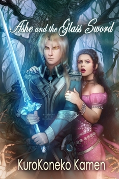 Paperback Ashe and the Glass Sword Book