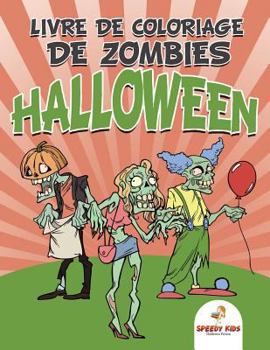 Livre de coloriage de zombies Halloween