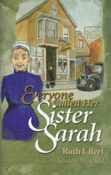 Paperback Everyone Called Her Sister Sarah Book