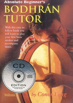 Paperback Absolute Beginner's Bodhran Tutor [With CD] Book