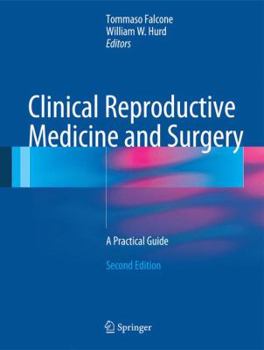 Hardcover Clinical Reproductive Medicine and Surgery: A Practical Guide Book