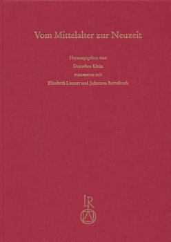 Vom Mittelalter Zur Neuzeit: Festschrift Fur Horst Brunner