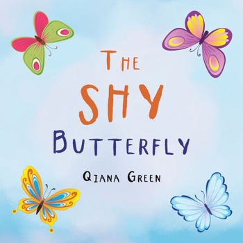 Paperback The Shy Butterfly Book