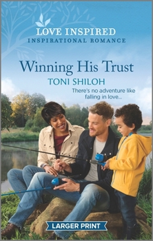 Winning His Trust: An Uplifting Inspirational Romance